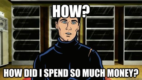 How did I spend so much money