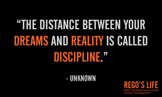 mental discipline, what is happiness, what is motivation, Rego's Life, Musings Episode 46 The Art of Discipline, Abraham Hicks, Thought, Pursuit of Happyness, Will Smith, Abraham, Rego, success, the distance between your dreams and reality is called discipline