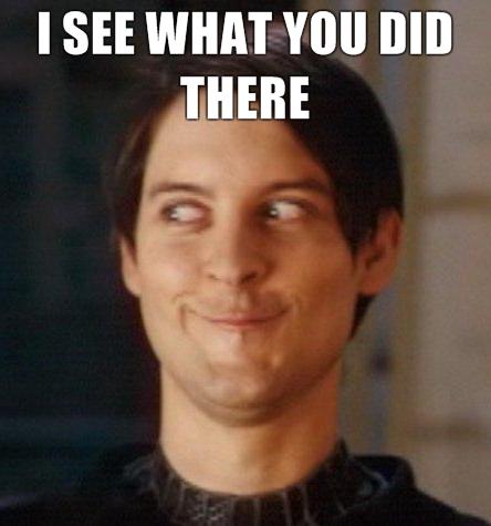 i see what you did there spiderman, rego's life