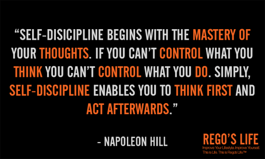 self-discipline begins with napoleon hill, mental discipline, what is happiness, what is motivation, Rego's Life, Musings Episode 46 The Art of Discipline, Abraham Hicks, Thought, Pursuit of Happyness, Will Smith, Abraham, Rego, success