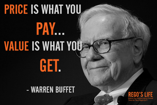 price is what you pay value is what you get warren buffet rego's life, rego's life, rego's life quote wednesdays, quote wednesdays, warren buffett quotes, value quotes, money quotes, prices quotes, regos life, regoslife