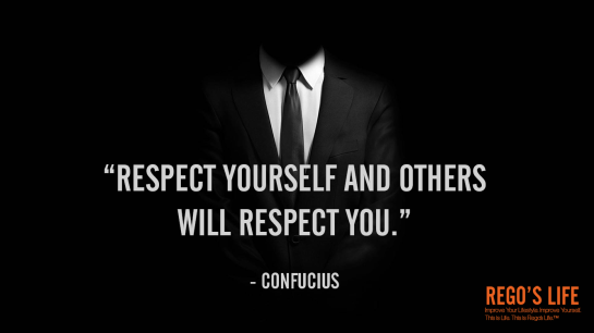 Musings Episode 68 Recognise Your Value, Rego's Life Musings Episode 68 Recognise Your Value, Musings Episode 68 Recognise Your Value Rego's Life, Rego's Life, episodic musings, insecurity quotes, value, quotes on insecurity, overcoming insecurity, overcome insecurity, overcoming insecurities, knowing your value, know your value, how to build self confidence, how to build your self confidence, power, respect, how to gain self respect, how to gain respect from others, life, respect yourself and others will respect you confucius respect quotes rego's life quotes